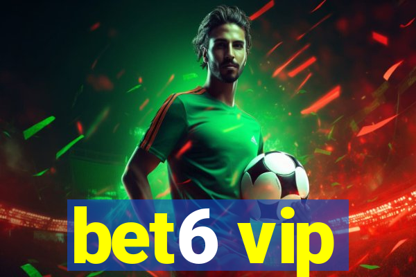 bet6 vip